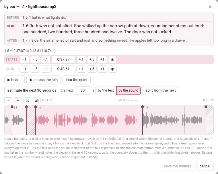 By ear: the three subparagraphs around the boundary, its two times and six steps, the row of estimate the next 30 seconds with its box and its by the text / by the sound switch, and the waveform with every boundary on it