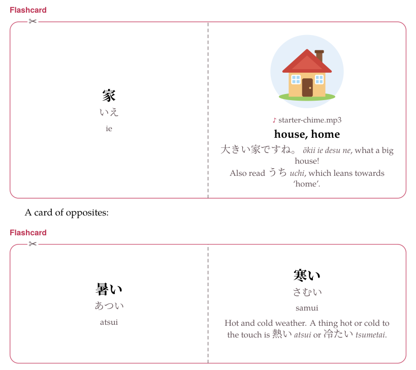 Two Japanese flashcards on paper, from the Japanese starter: each a frame with round corners and scissors on its top edge, a dashed line down the middle; on the left 家 with いえ and ie under it, on the right the picture of a house, ♪ starter-chime.mp3, house, home in bold and the example and notes in grey; below, 暑い and 寒い with their readings