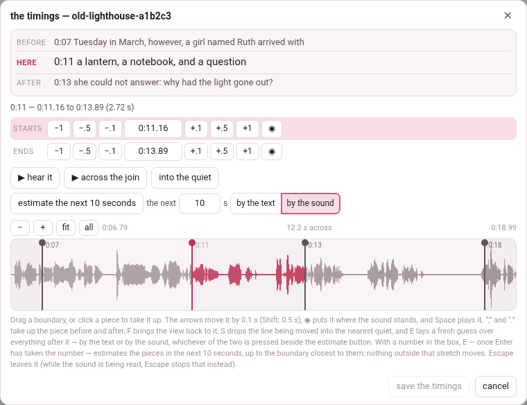 The timings sheet: the caption being timed with its neighbours, the six steps, the row of estimate the next 10 seconds with its box and its by the text / by the sound switch, and the picture of the sound
